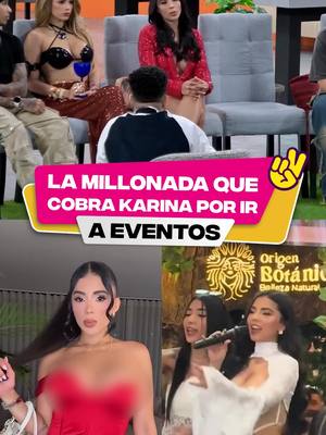 La millonada que cobra Karina García por ir a eventos