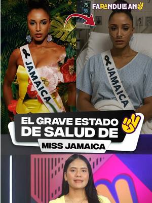 El grave estado de salud de la Miss Jamaica